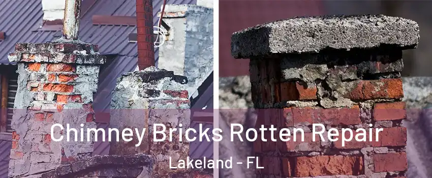  Chimney Bricks Rotten Repair Lakeland - FL