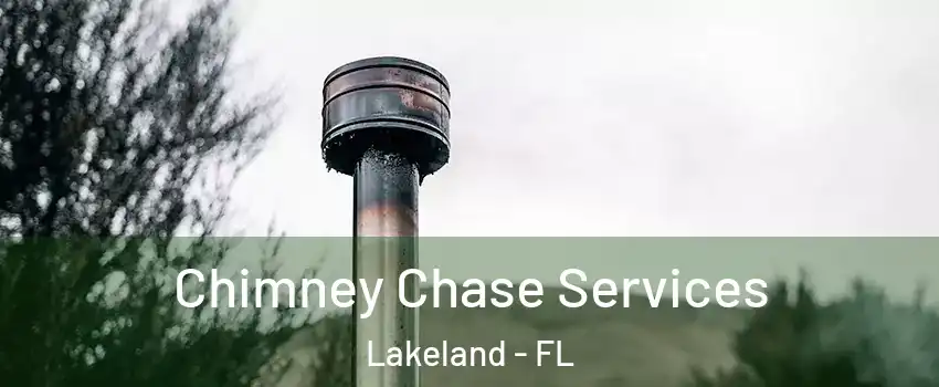  Chimney Chase Services Lakeland - FL