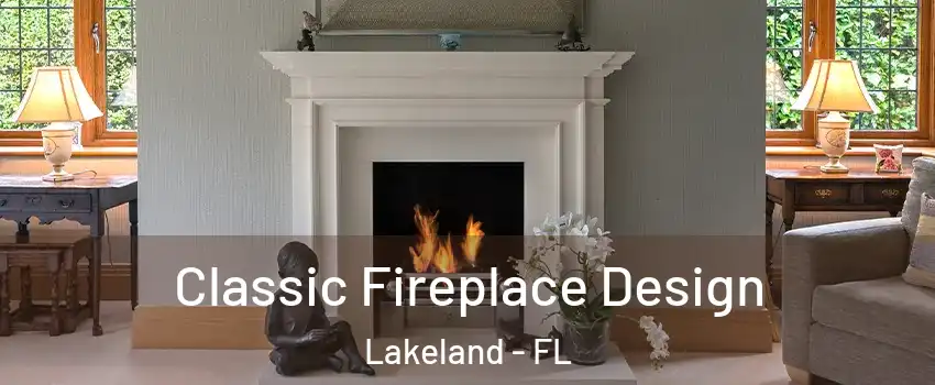  Classic Fireplace Design Lakeland - FL