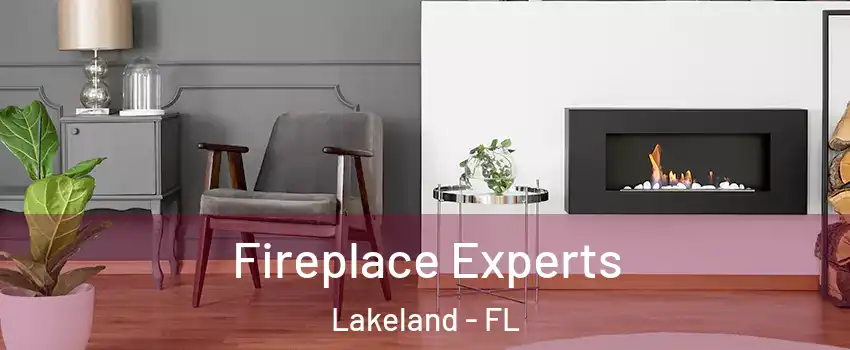  Fireplace Experts Lakeland - FL