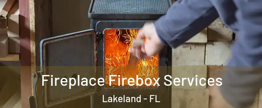  Fireplace Firebox Services Lakeland - FL
