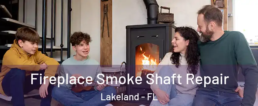  Fireplace Smoke Shaft Repair Lakeland - FL