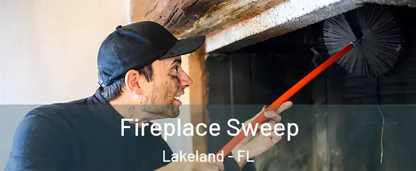  Fireplace Sweep Lakeland - FL