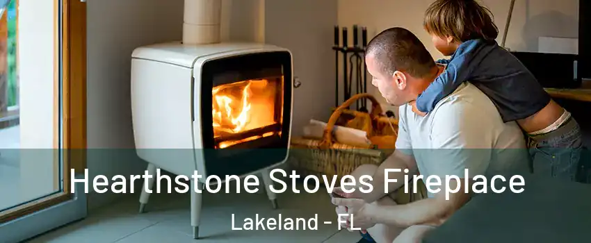  Hearthstone Stoves Fireplace Lakeland - FL