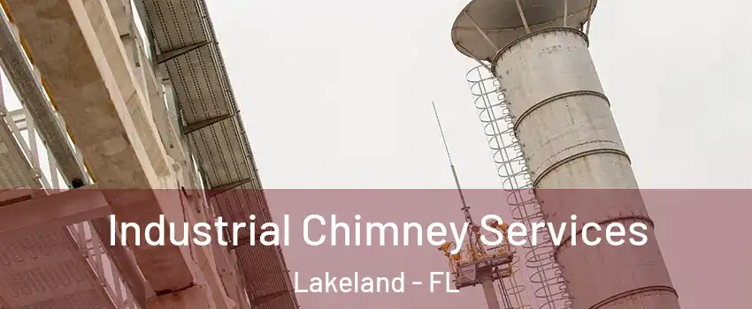  Industrial Chimney Services Lakeland - FL
