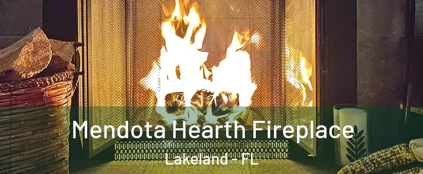  Mendota Hearth Fireplace Lakeland - FL