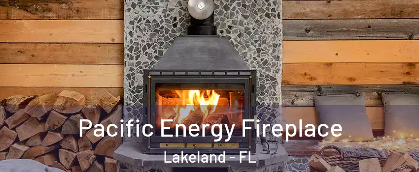  Pacific Energy Fireplace Lakeland - FL